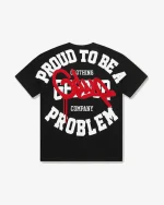 GEEDUP PROUD TO BE A PROBLEM RED TEE BLACK